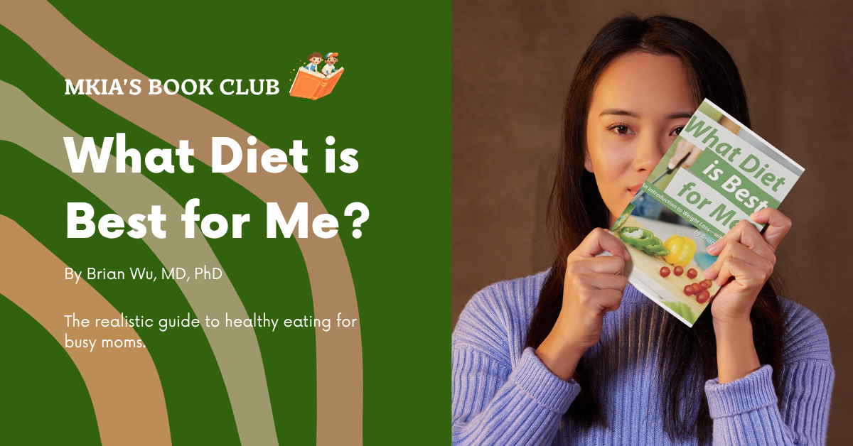 What Diet Is Best for Me? A Book by Dr. Brian Wu